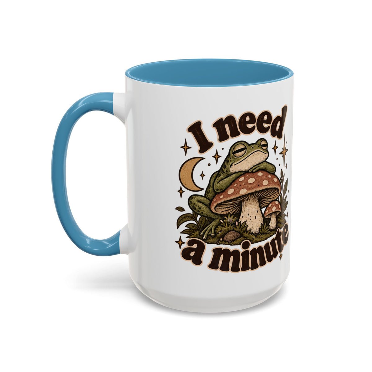 I Need a Minute Mug — Cozy Frog & Mushroom Ceramic Coffee Mug