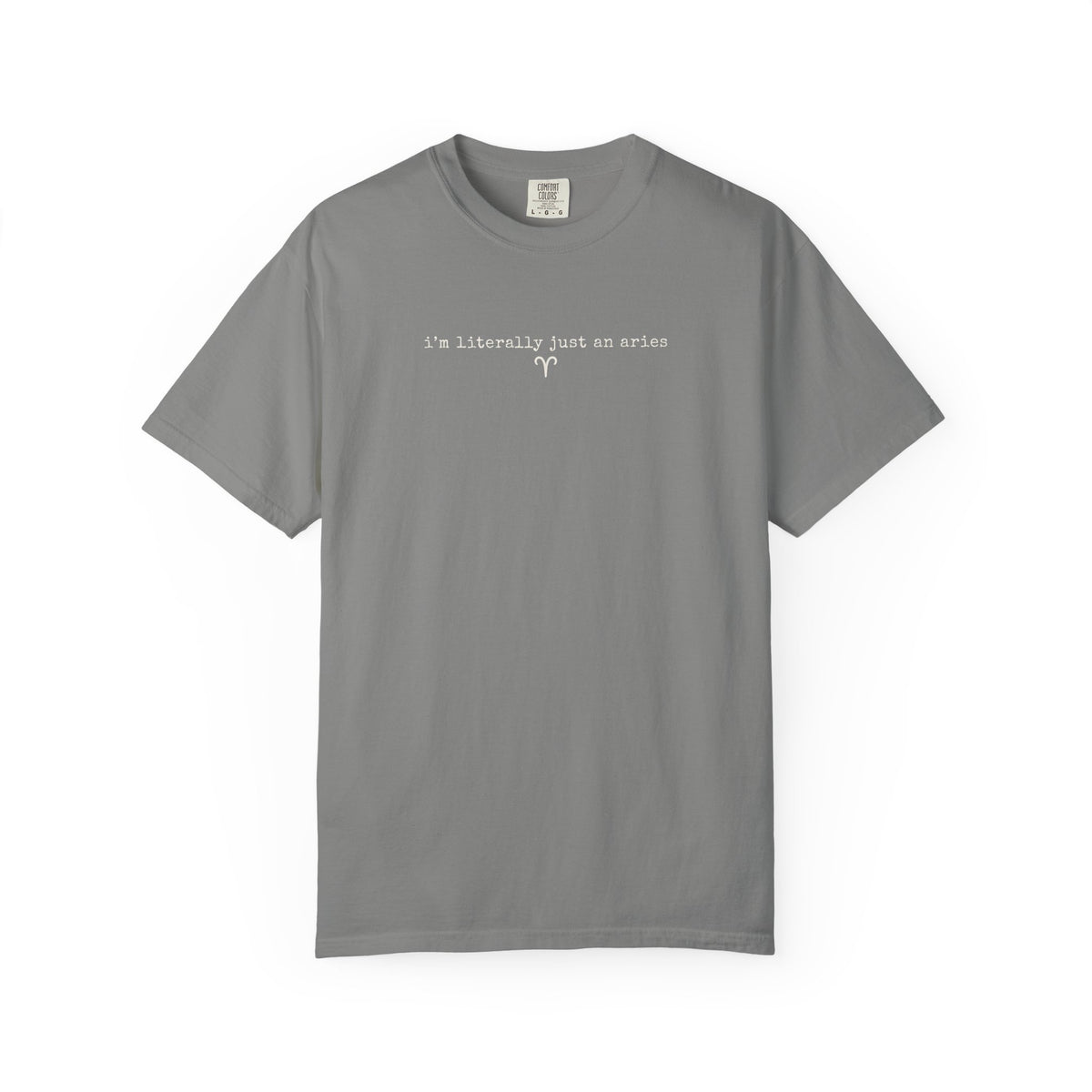 I'm Literally Just an Aries Garment-Dyed T-Shirt — Vintage Cream Comfort Tee