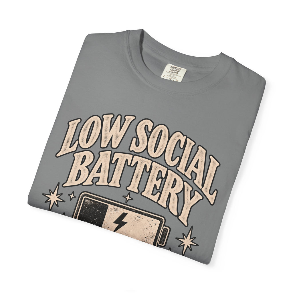 Low Social Battery Tee — Funny Introvert Graphic T-Shirt