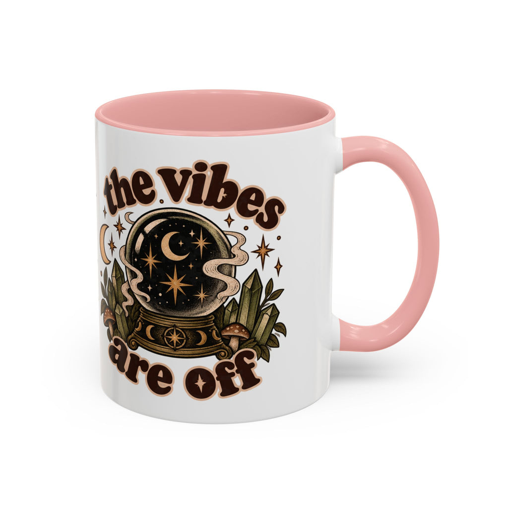 The Vibes Are Off Mug — Crystal Ball Mystical Ceramic Coffee Mug