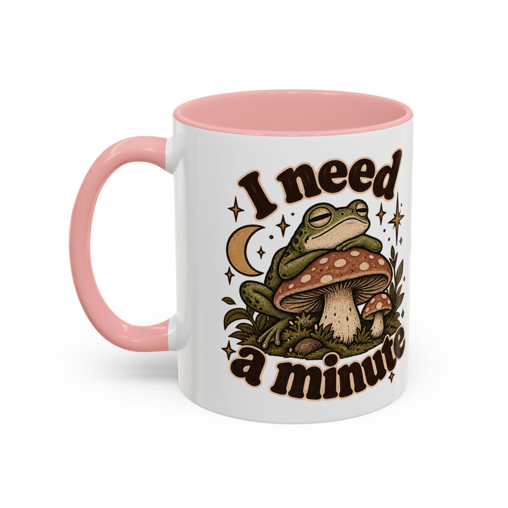 I Need a Minute Mug — Cozy Frog & Mushroom Ceramic Coffee Mug