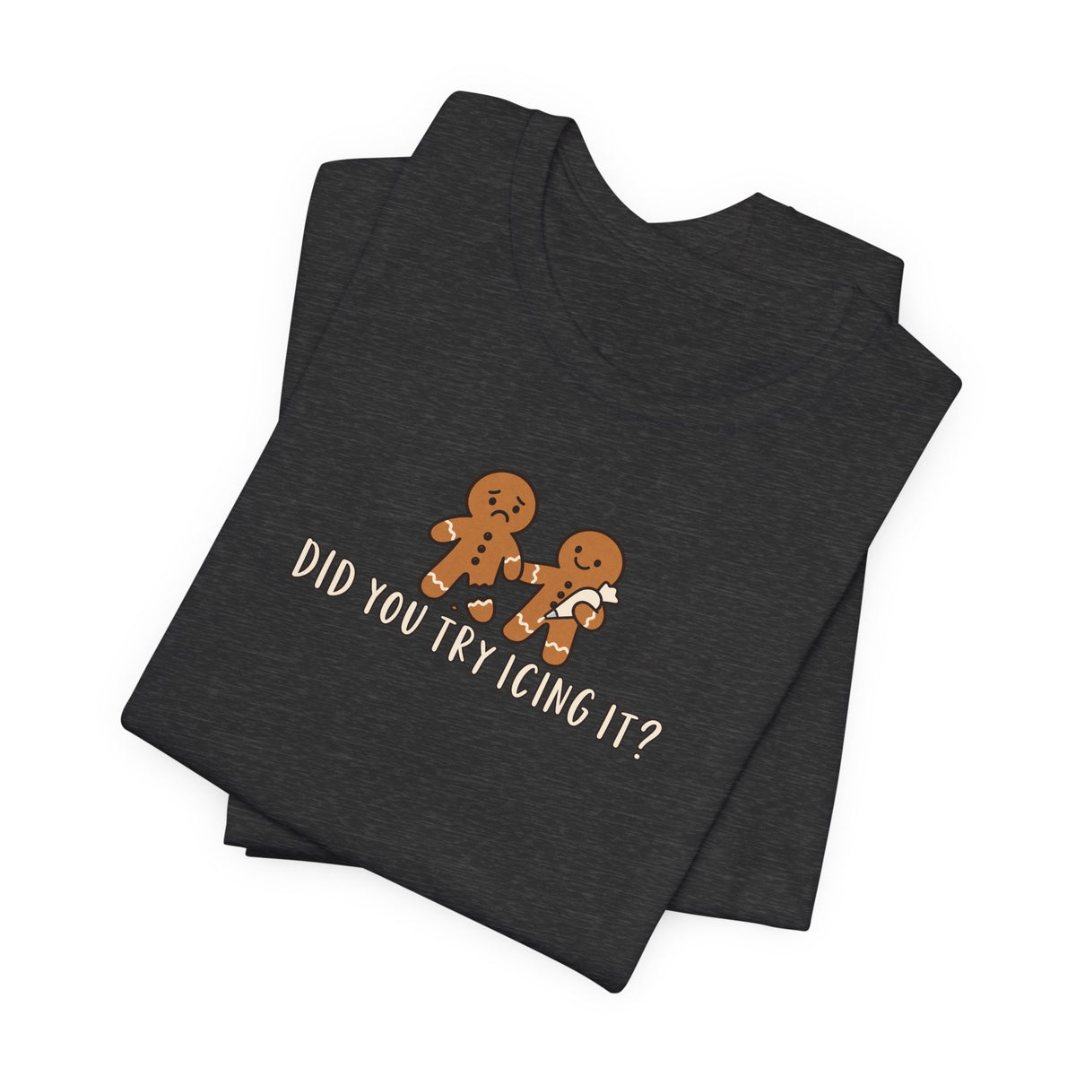 Gingerbread Couple Tee – "Did You Try Icing It?" Holiday Christmas Shirt