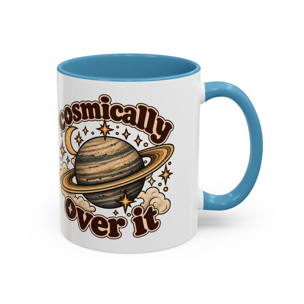 Cosmically Over It Mug — Retro Planet Celestial Ceramic Coffee Mug