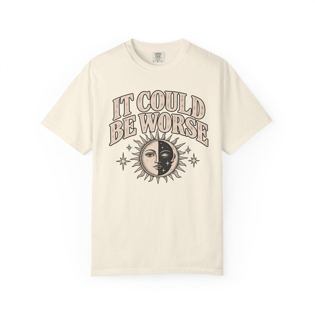 It Could Be Worse Tee — Vintage Sun & Moon Graphic T-Shirt