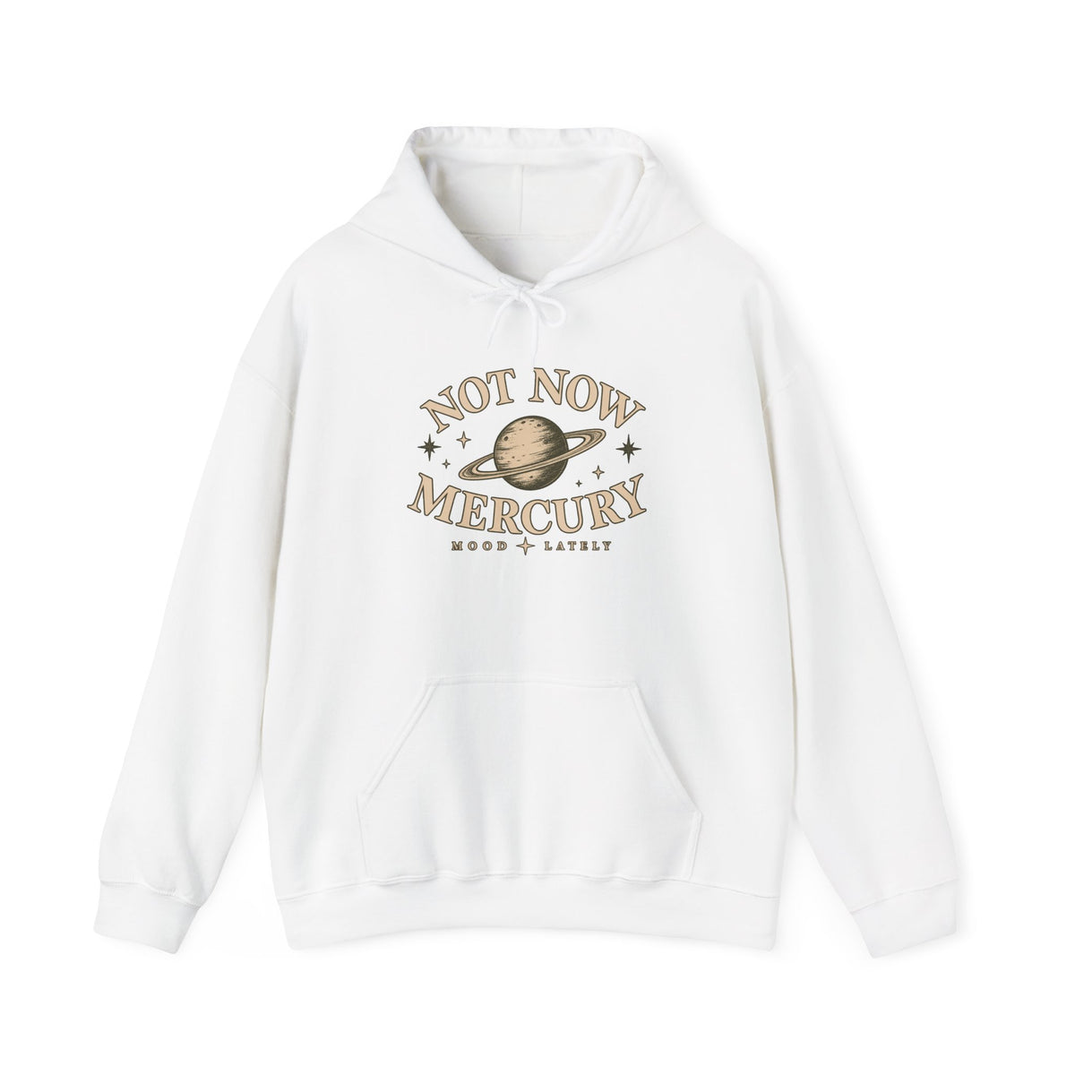 Not Now Mercury Hoodie — Mercury Retrograde Astrology Pullover
