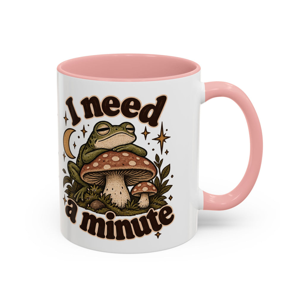 I Need a Minute Mug — Cozy Frog & Mushroom Ceramic Coffee Mug