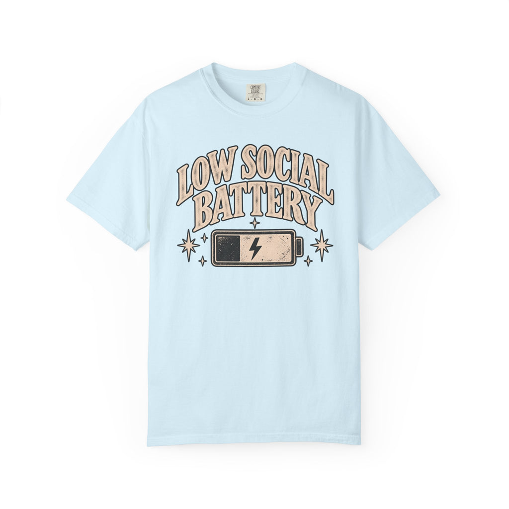 Low Social Battery Tee — Funny Introvert Graphic T-Shirt