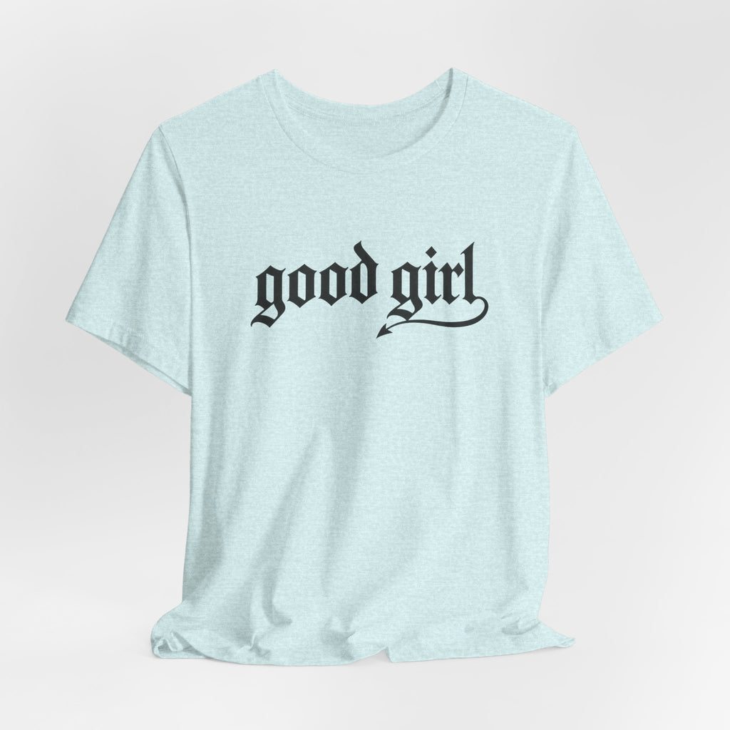 Good Girl Graphic Tee — Vintage Script White T-Shirt