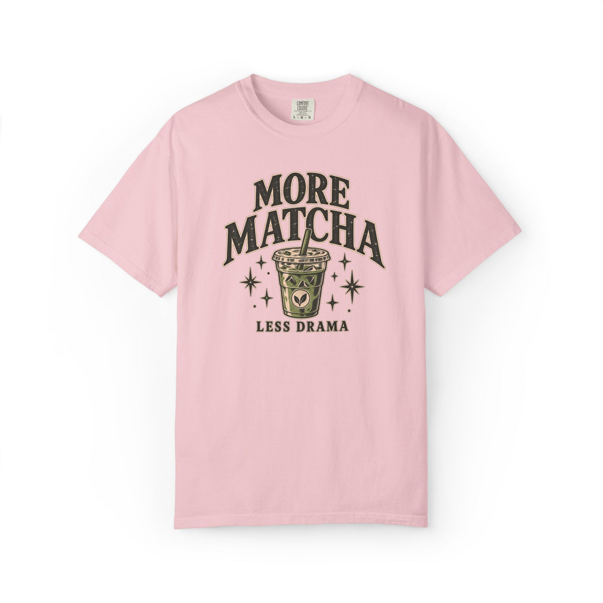 More Matcha Less Drama Tee — Cute Matcha Graphic T-Shirt
