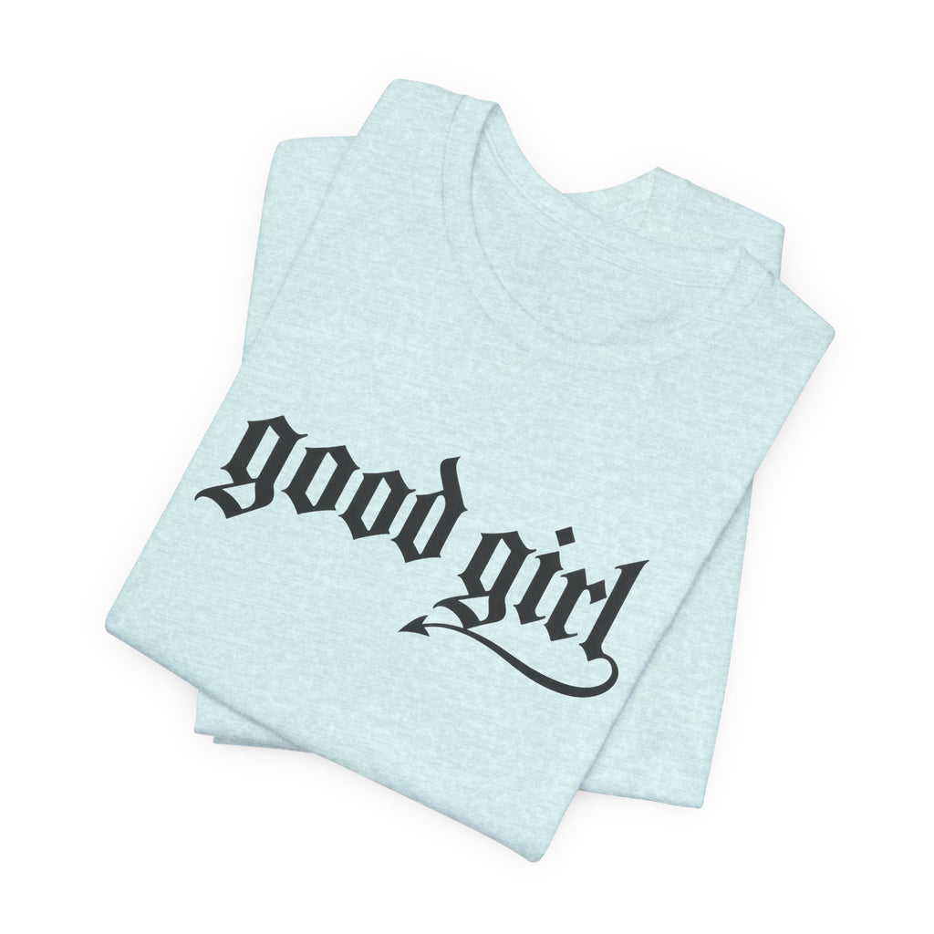 Good Girl Graphic Tee — Vintage Script White T-Shirt