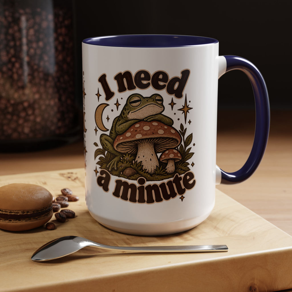 I Need a Minute Mug — Cozy Frog & Mushroom Ceramic Coffee Mug