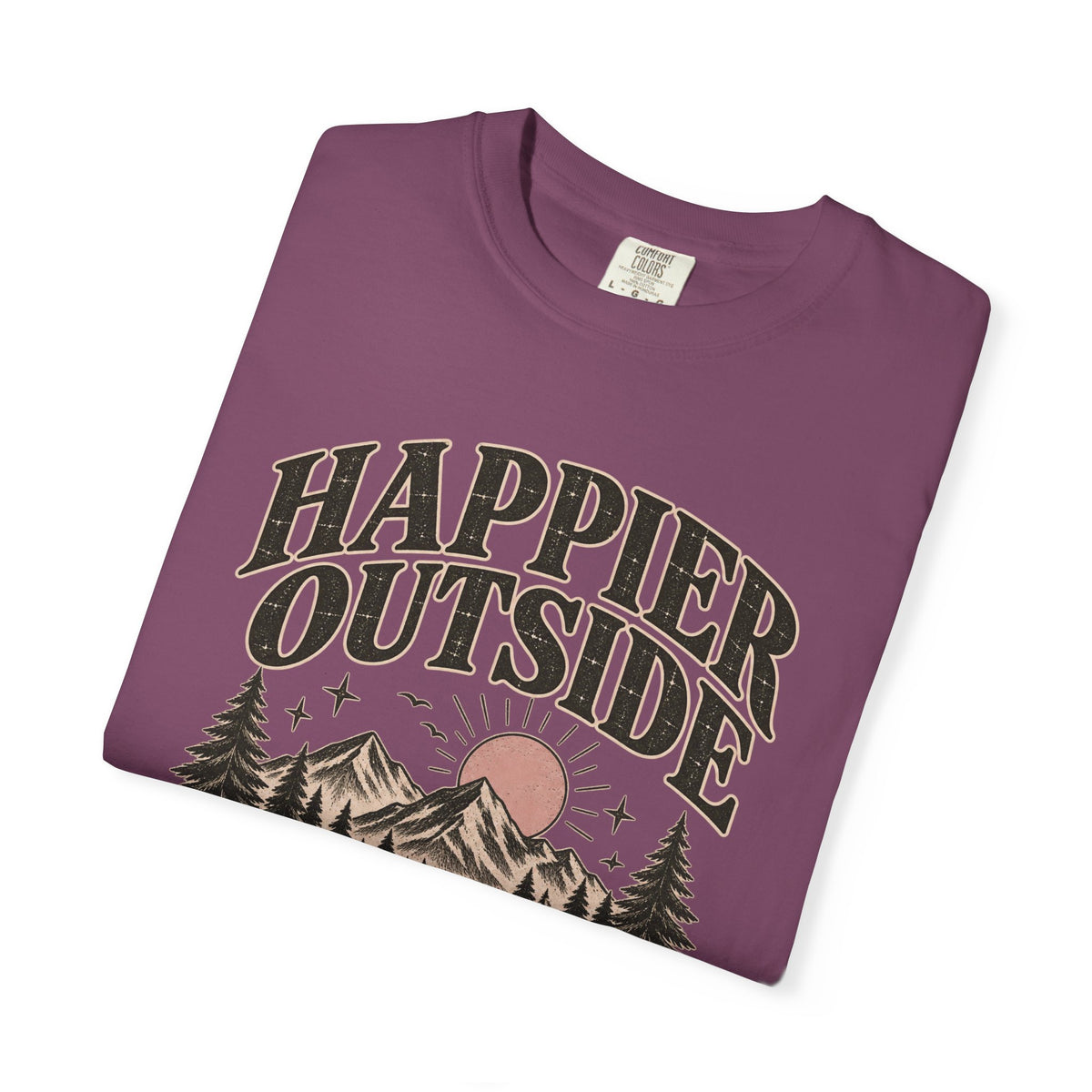 Happier Outside Tee — Nature Lover Graphic Garment-Dyed T-Shirt
