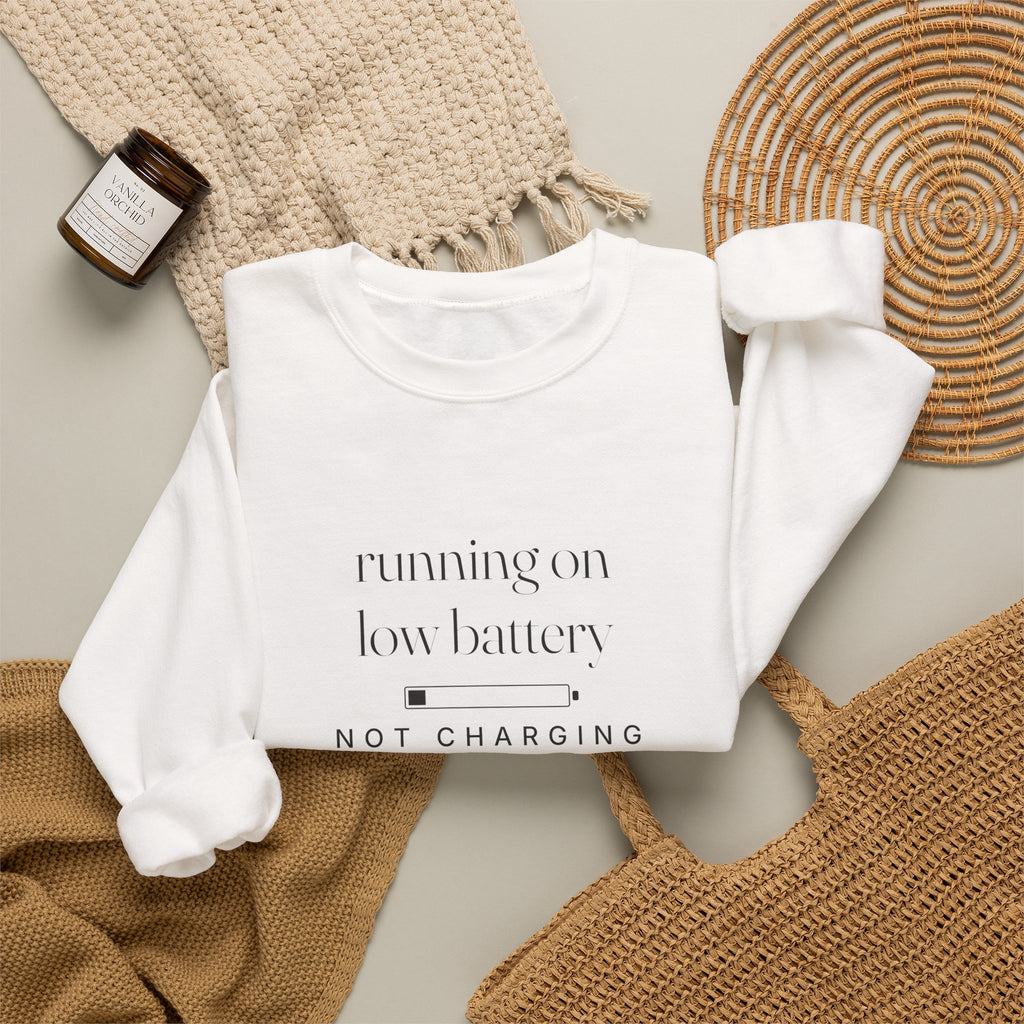 Running On Low Battery Sweatshirt