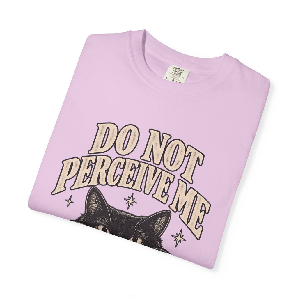 Do Not Perceive Me Tee — Funny Black Cat Introvert T-Shirt