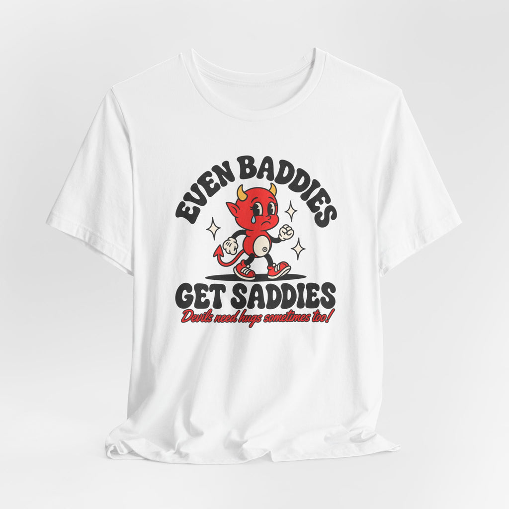 Graphic Tee — "Even Baddies Get Saddles" Cute Devil Skate T-Shirt