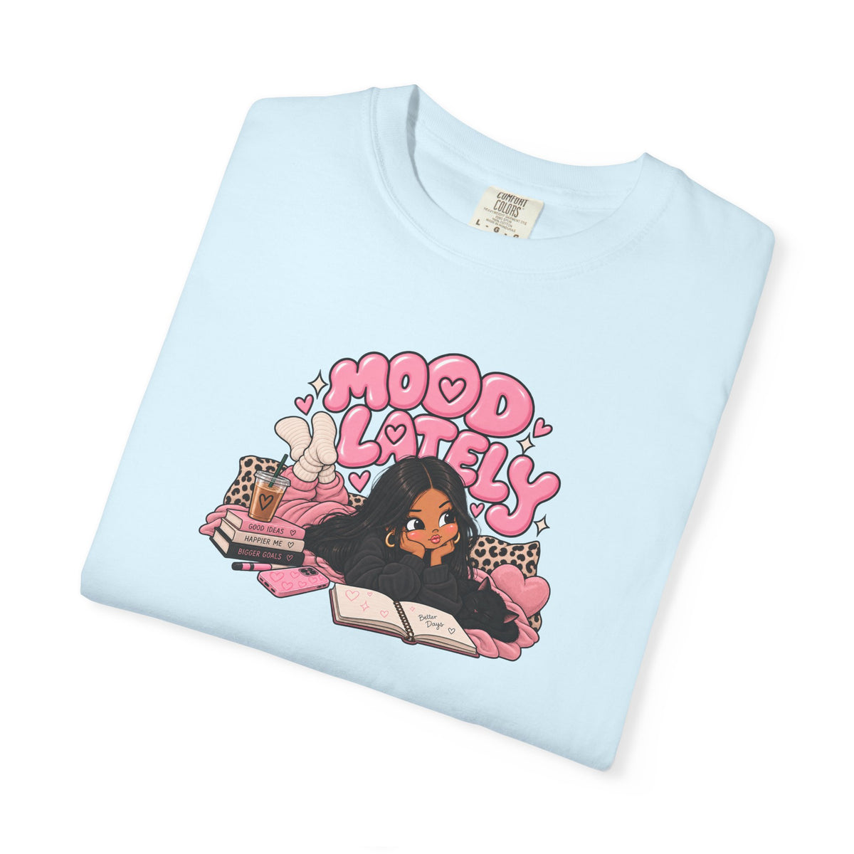 Mood Lately Graphic T-Shirt — Cozy Study Vibes