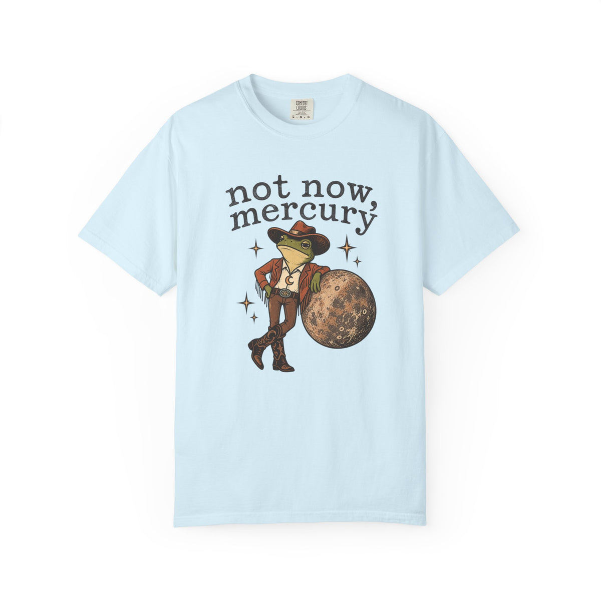 Not Now Mercury Tee — Mercury Retrograde Astrology Graphic T-Shirt