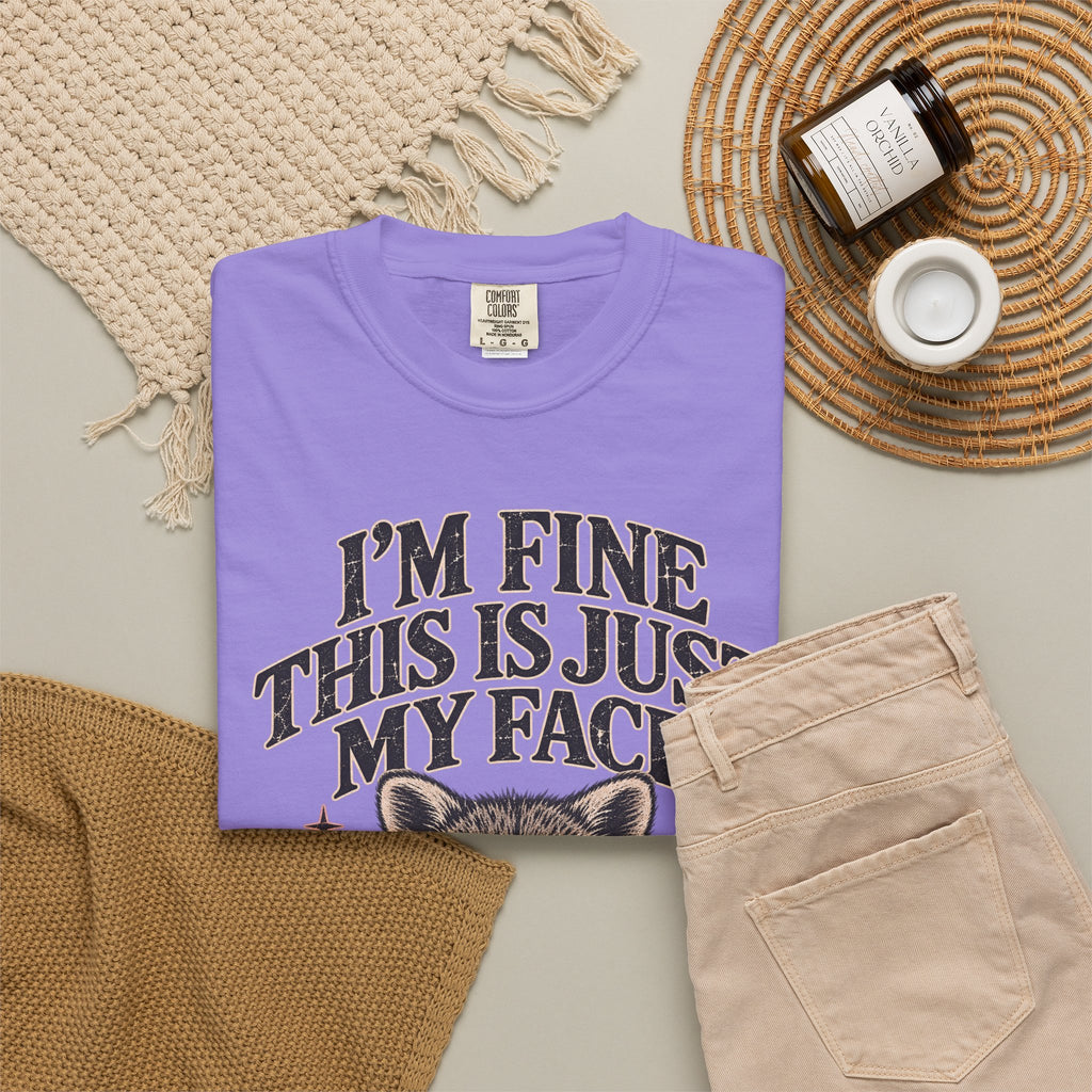 I'm Fine This Is Just My Face Tee — Funny Raccoon Graphic T-Shirt