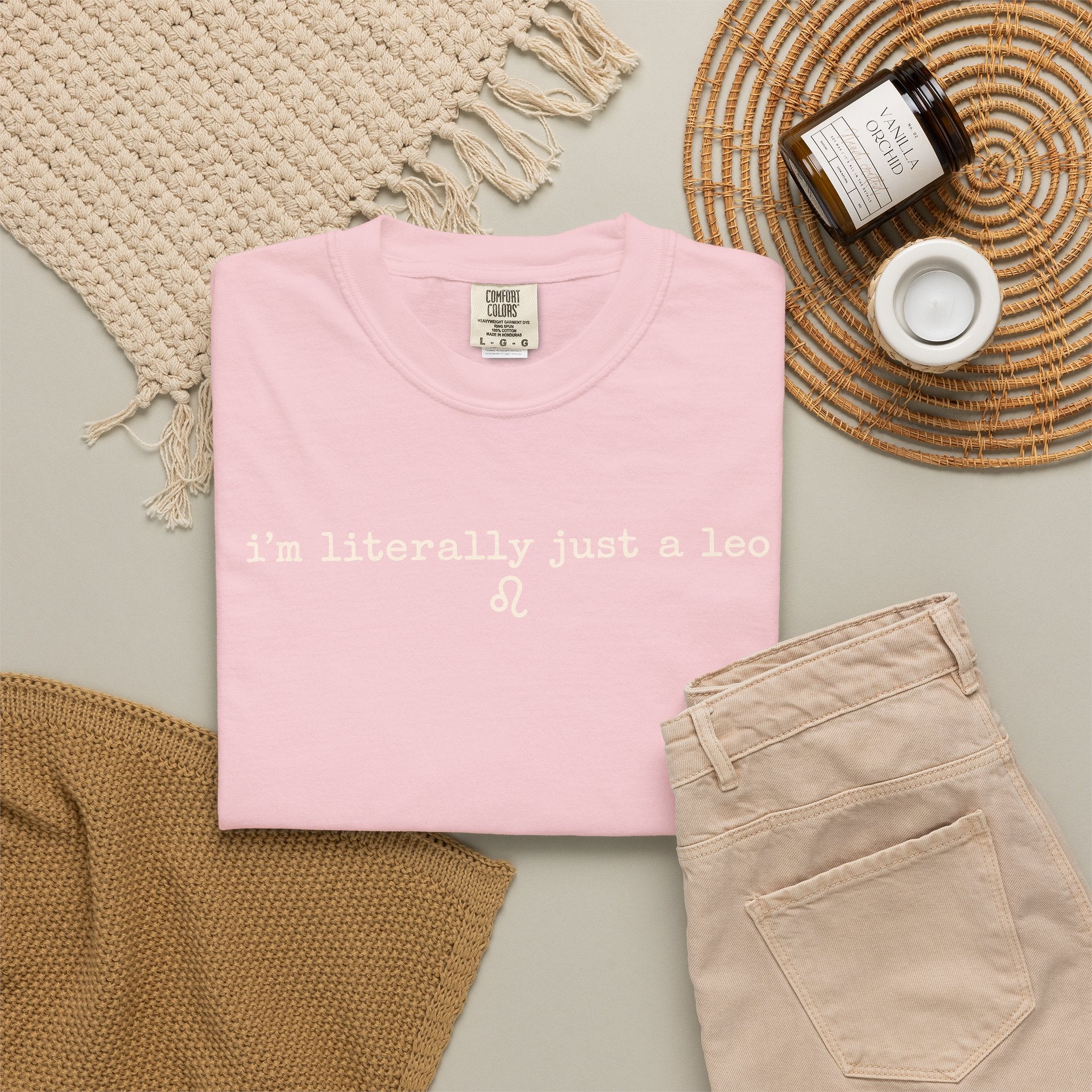 I'm Literally Just a Leo Classic Neutral Garment-Dyed T‑Shirt