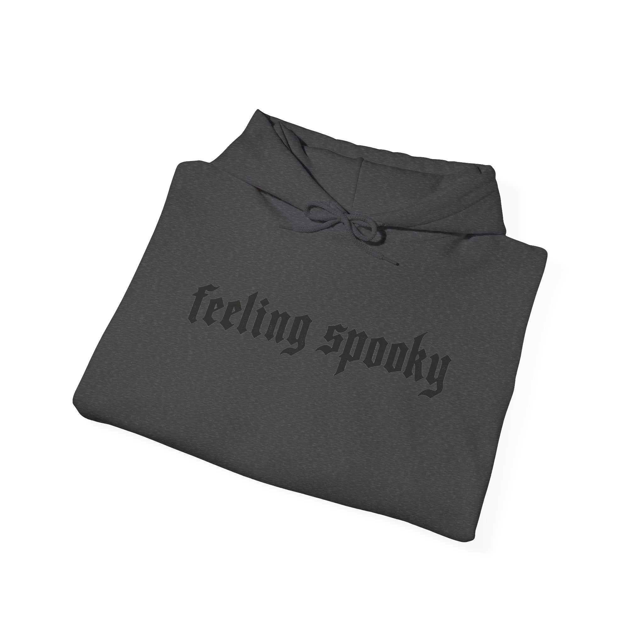 Feeling Spooky Hoodie - Gothic Script Halloween Sweatshirt