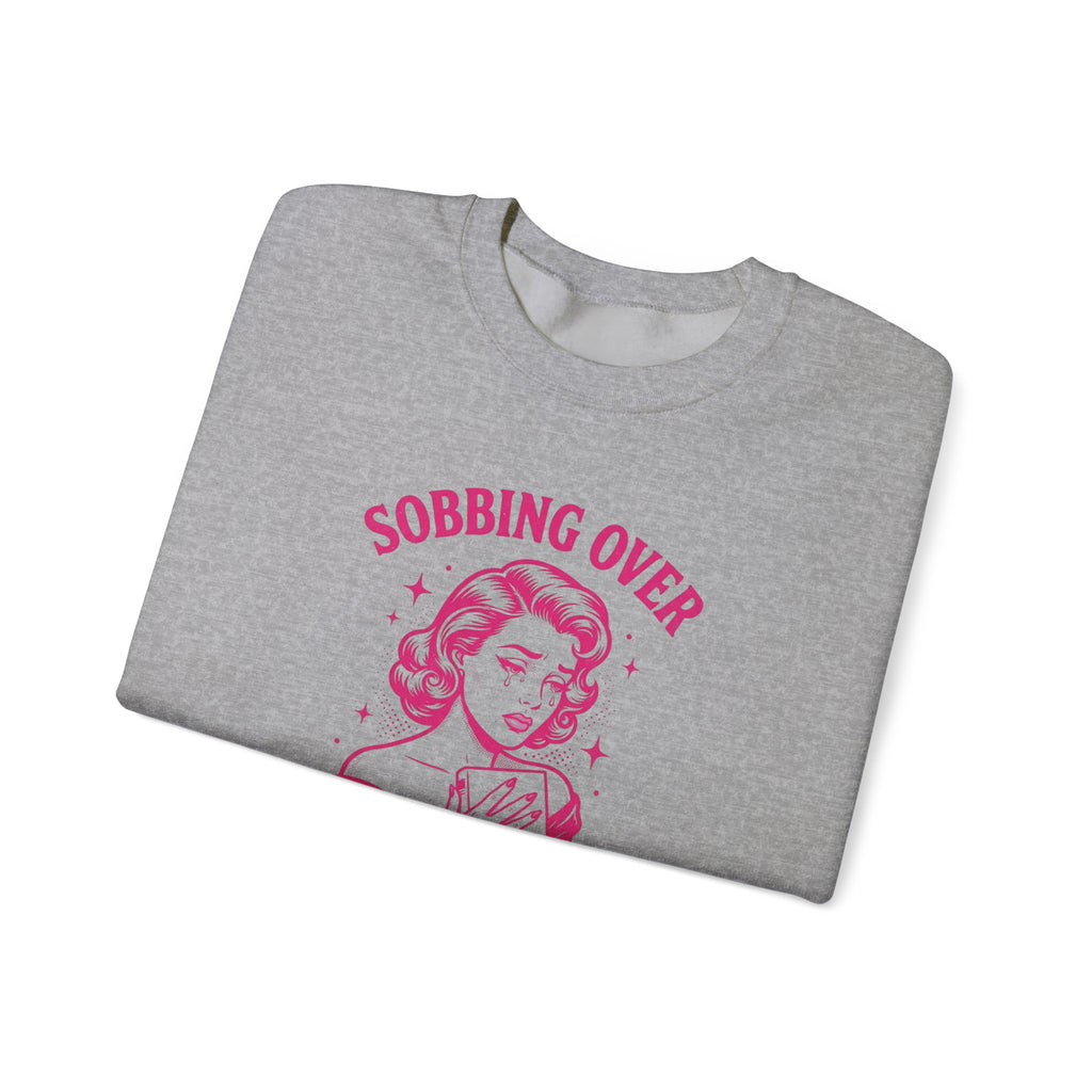 Sobbing Over Fictional Men Sweatshirt | BookTok Romance Club