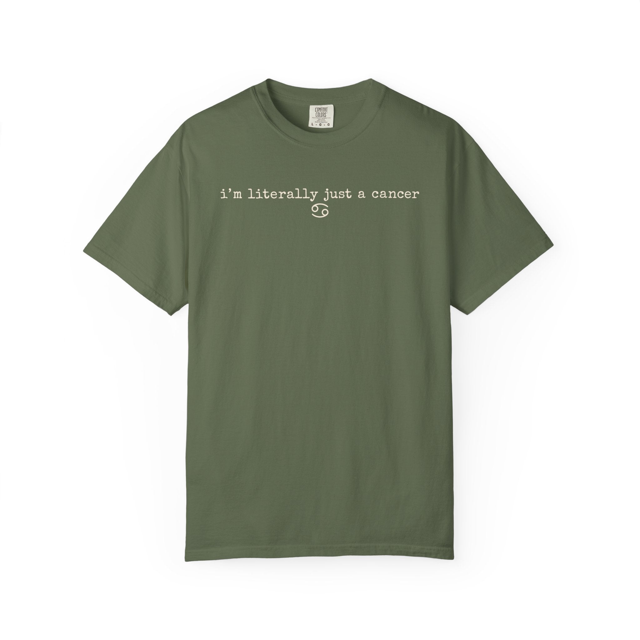 "I'm Literally Just a Cancer" Zodiac Tee