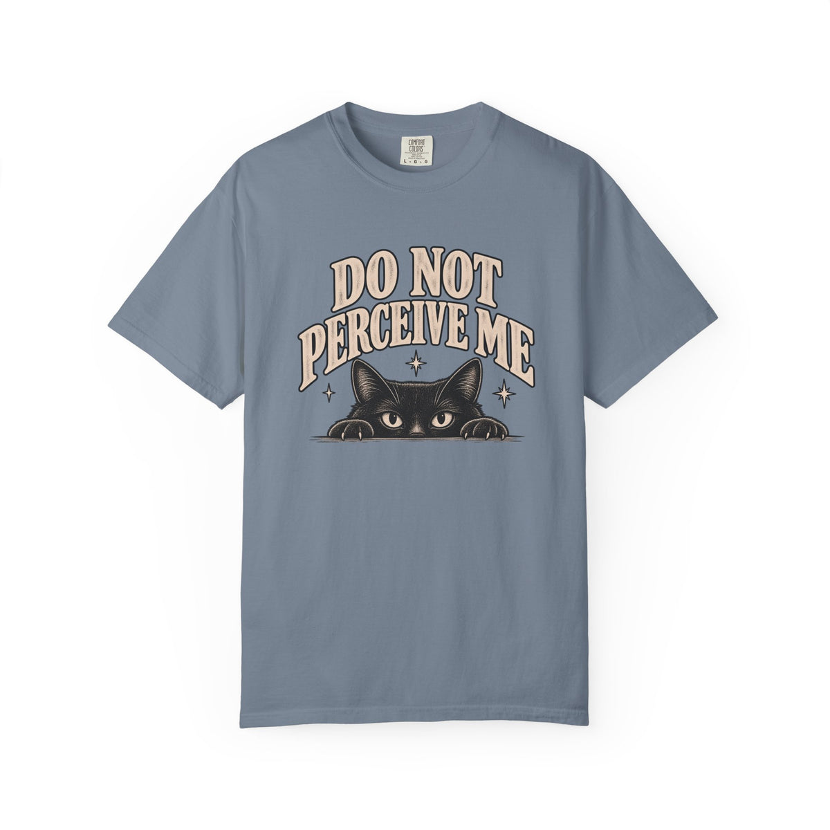 Do Not Perceive Me Tee — Funny Black Cat Introvert T-Shirt