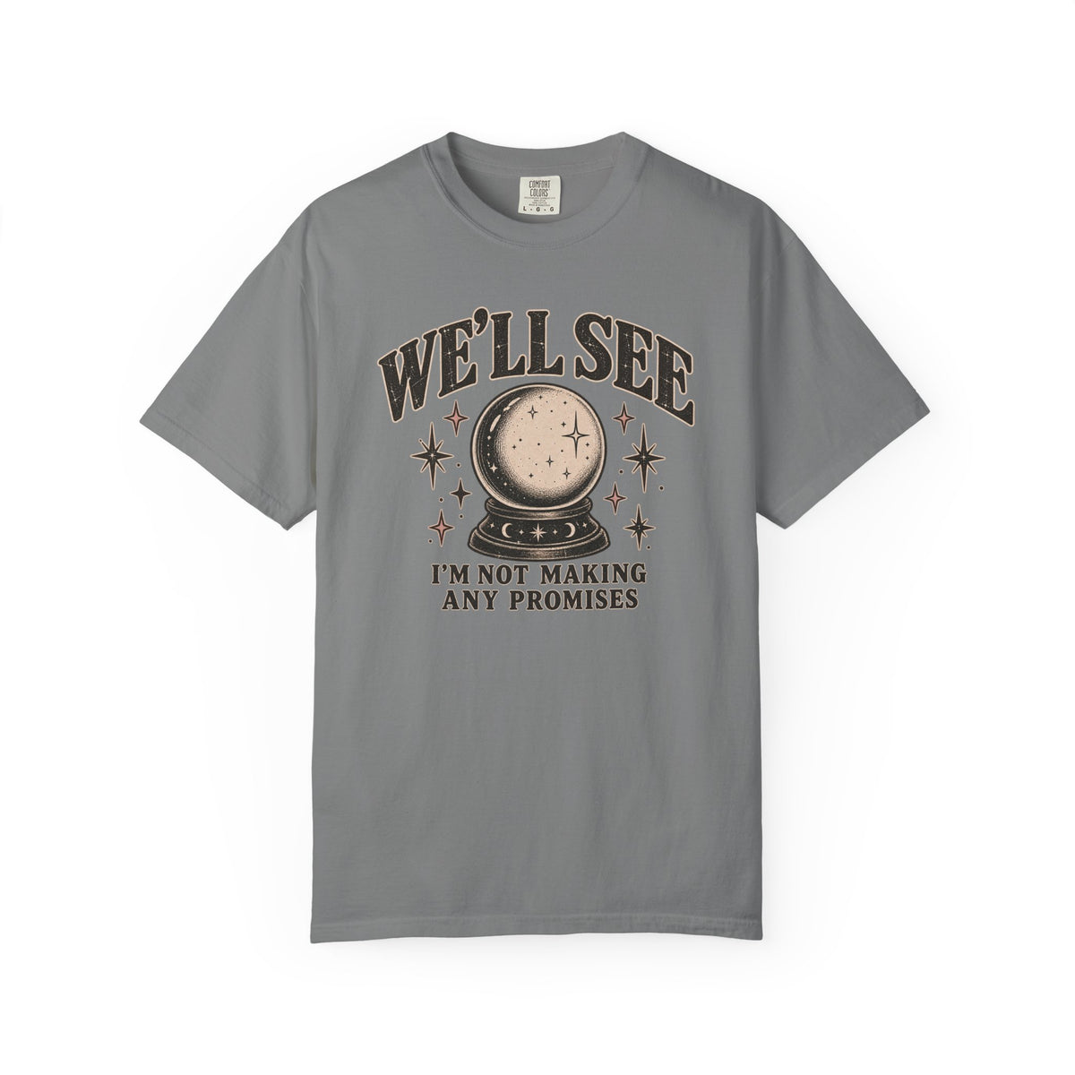 We'll See Crystal Ball Tee — Vintage Mystic Graphic T-Shirt