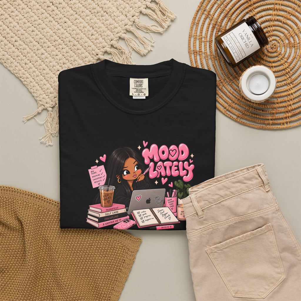 Mood Lately T-Shirt — Cute Study Girl Graphic Tee