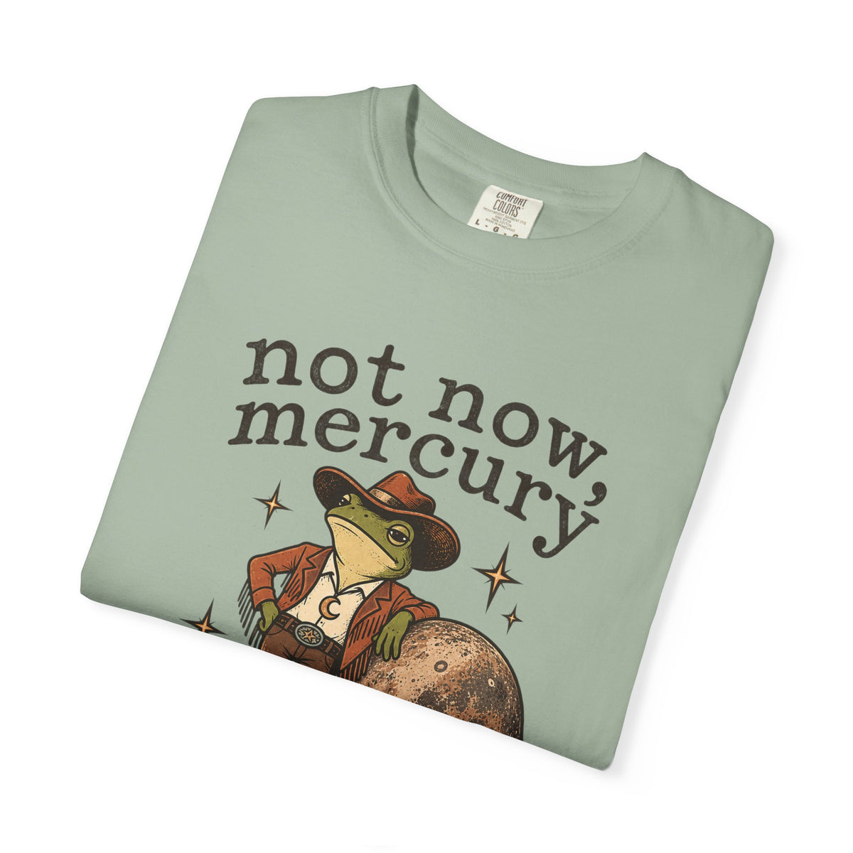 Not Now Mercury Tee — Mercury Retrograde Astrology Graphic T-Shirt