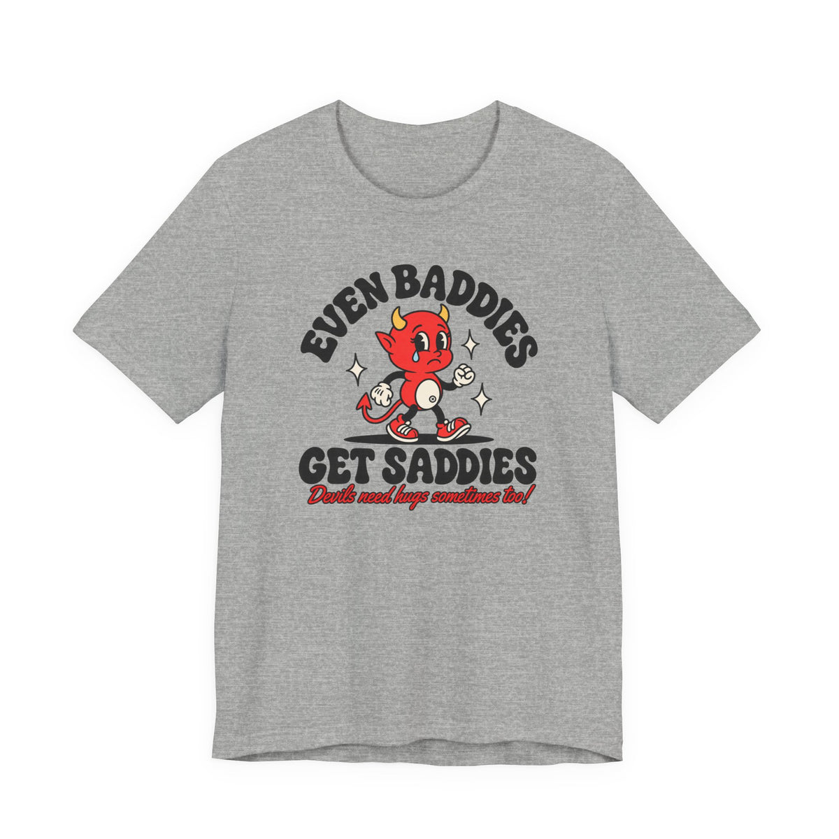 Graphic Tee — "Even Baddies Get Saddles" Cute Devil Skate T-Shirt
