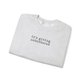 Crewneck Sweatshirt — "it's giving unbothered" Minimal Graphic Pullover