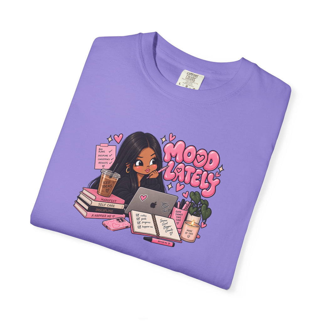 Mood Lately T-Shirt — Cute Study Girl Graphic Tee