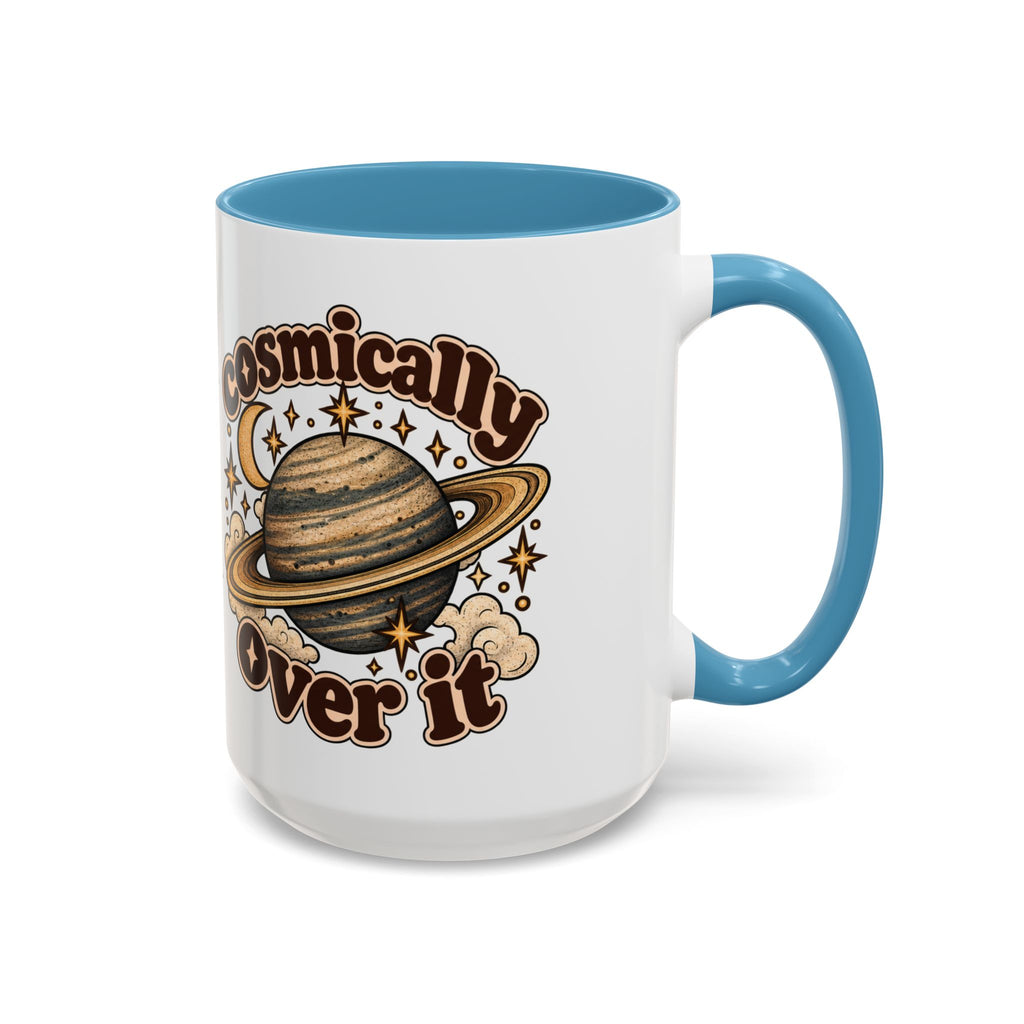 Cosmically Over It Mug — Retro Planet Celestial Ceramic Coffee Mug