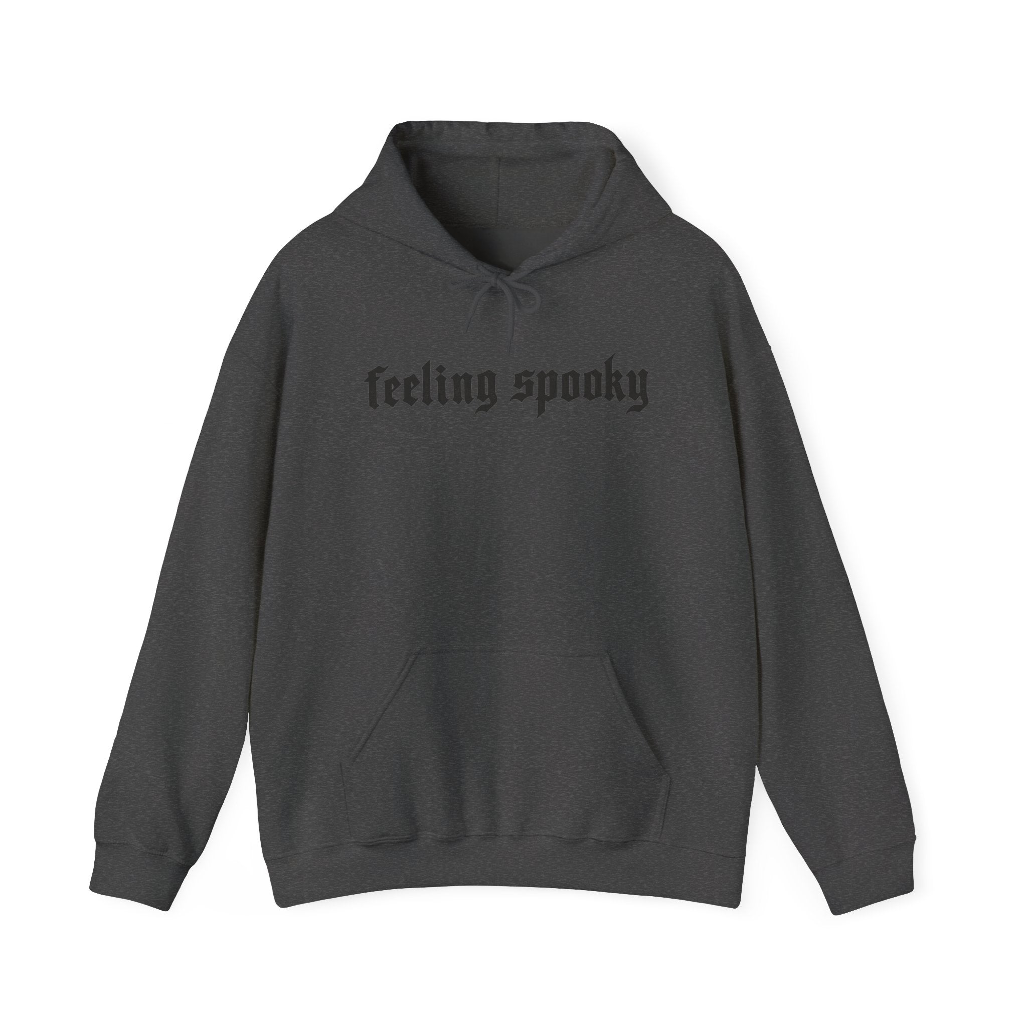 Feeling Spooky Hoodie - Gothic Script Halloween Sweatshirt