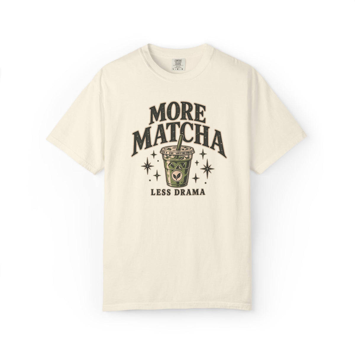 More Matcha Less Drama Tee — Cute Matcha Graphic T-Shirt