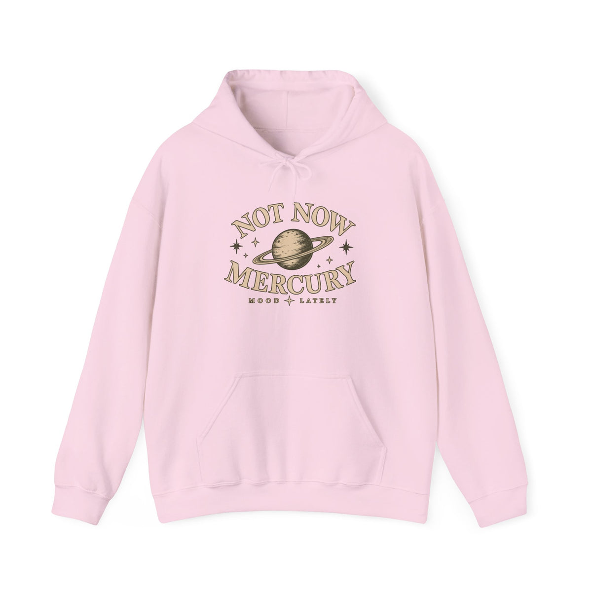 Not Now Mercury Hoodie — Mercury Retrograde Astrology Pullover