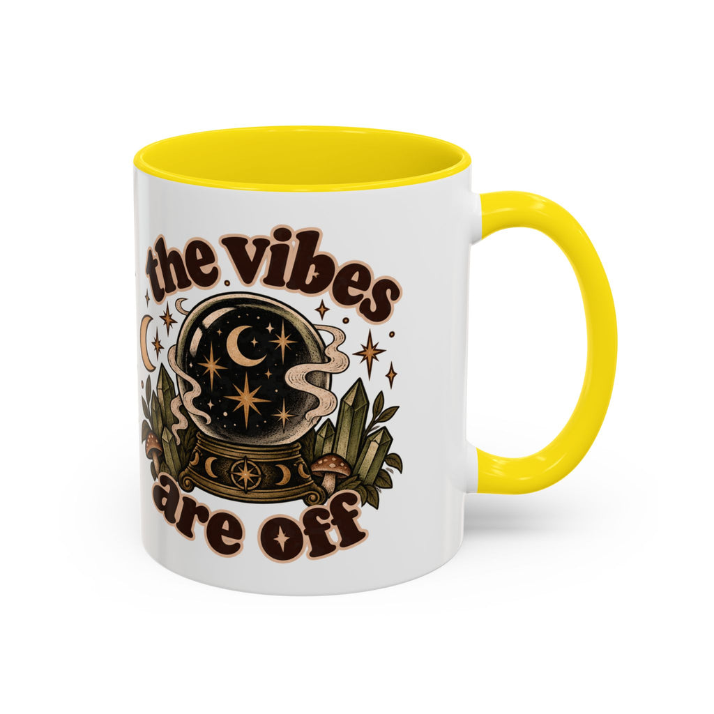 The Vibes Are Off Mug — Crystal Ball Mystical Ceramic Coffee Mug