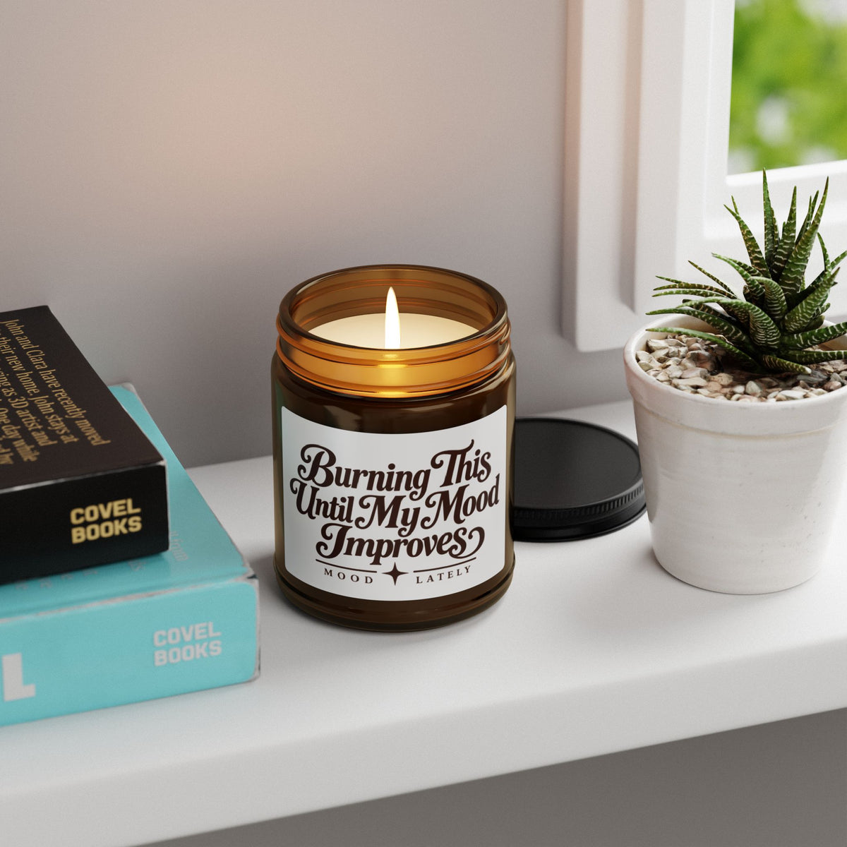 Burning This Until My Mood Improves — Funny Soy Candle