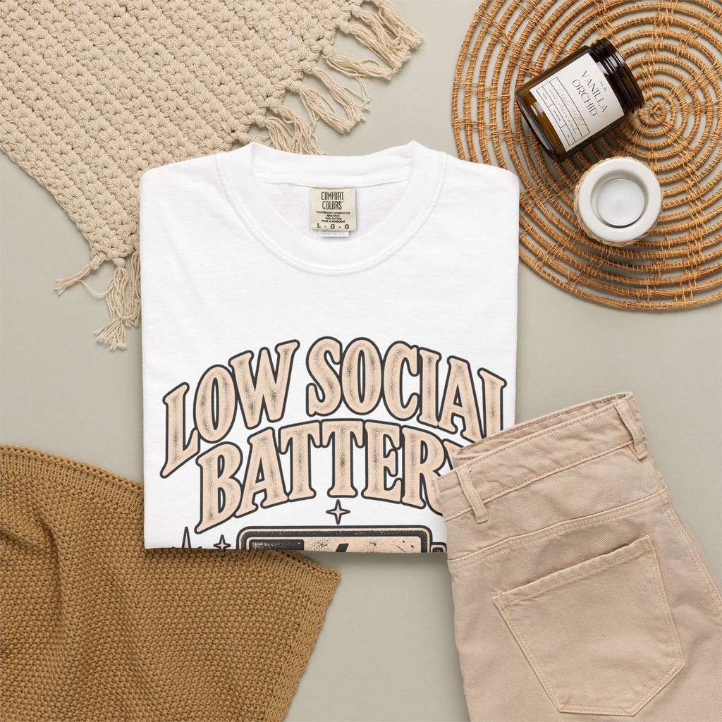 Low Social Battery Tee — Funny Introvert Graphic T-Shirt