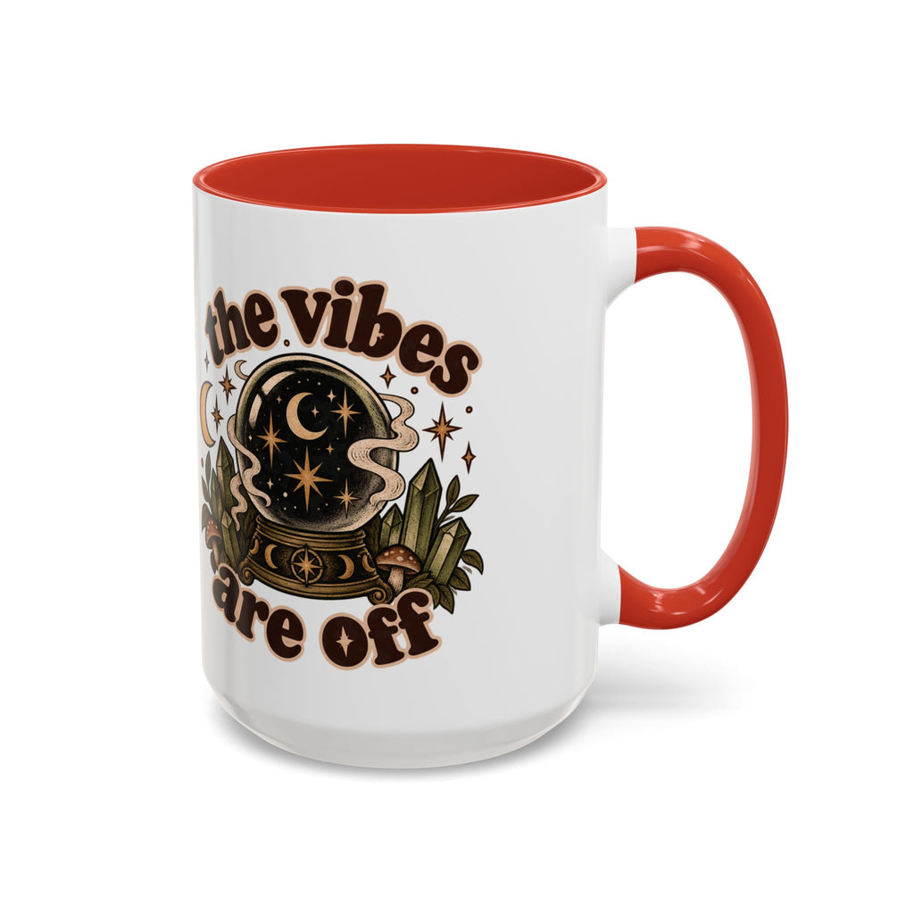 The Vibes Are Off Mug — Crystal Ball Mystical Ceramic Coffee Mug