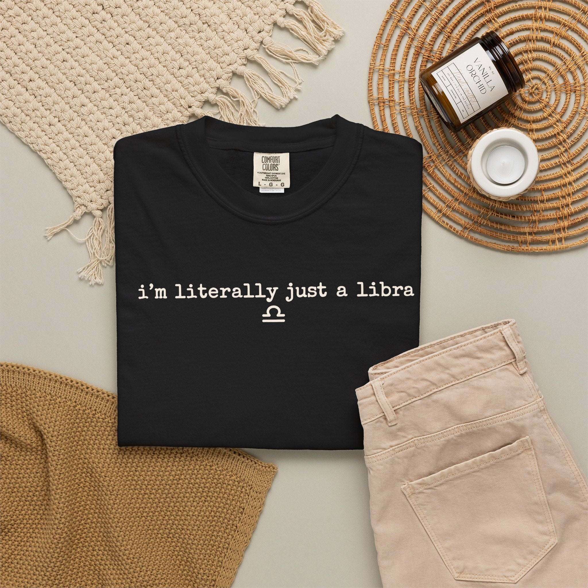 I'm Literally Just a Libra T-Shirt