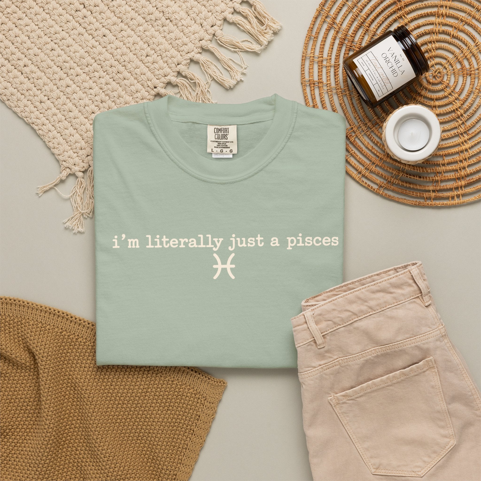 I'm Literally Just a Pisces Unisex Garment-Dyed T-Shirt