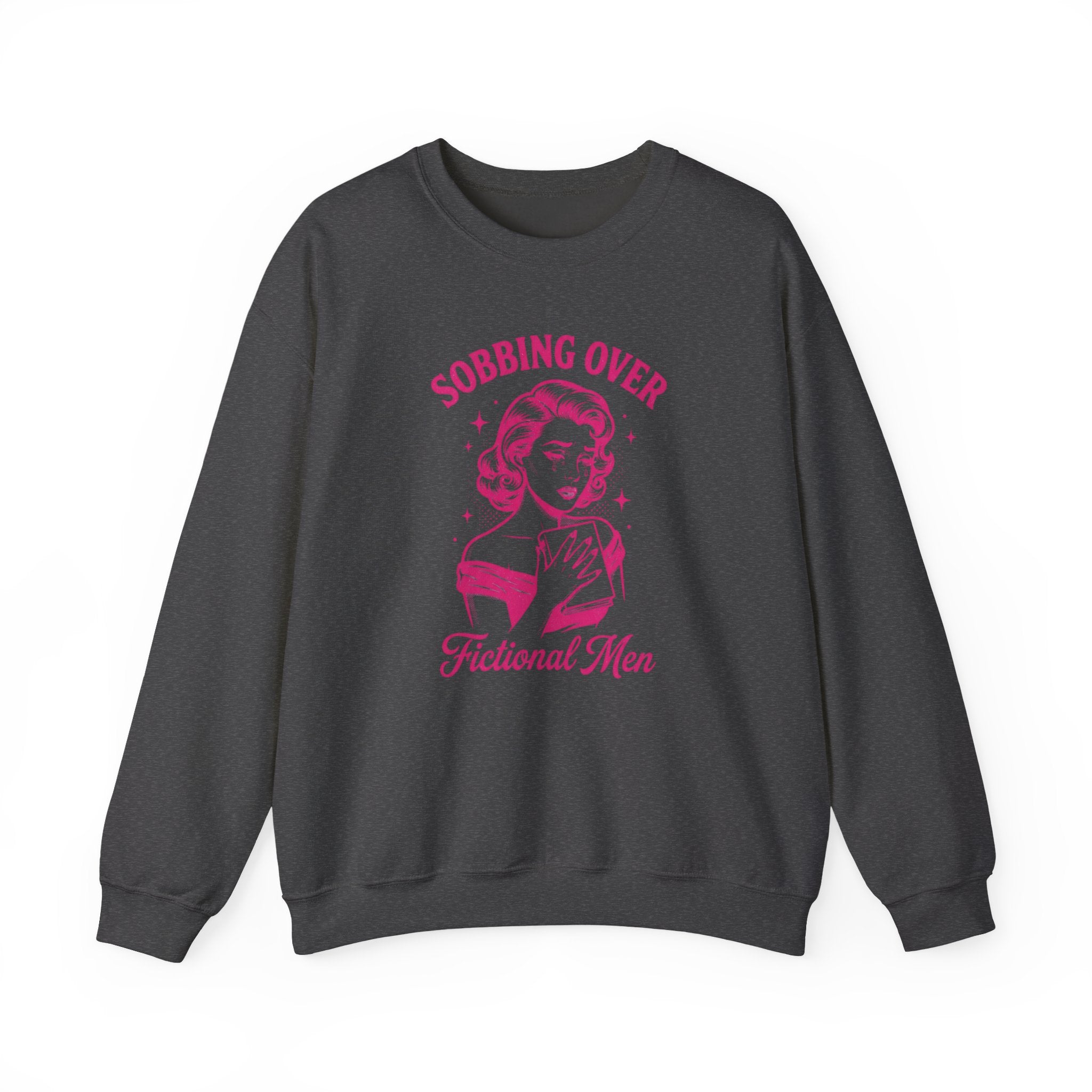 Sobbing Over Fictional Men Sweatshirt | BookTok Romance Club