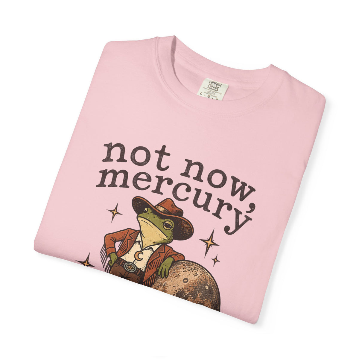 Not Now Mercury Tee — Mercury Retrograde Astrology Graphic T-Shirt