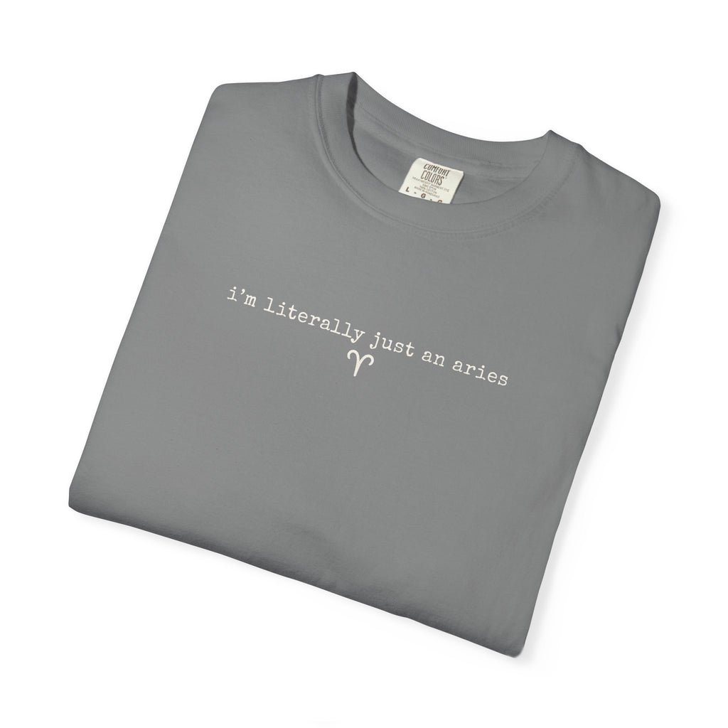 I'm Literally Just an Aries Garment-Dyed T-Shirt — Vintage Cream Comfort Tee