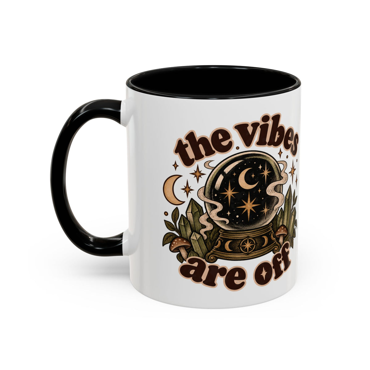 The Vibes Are Off Mug — Crystal Ball Mystical Ceramic Coffee Mug