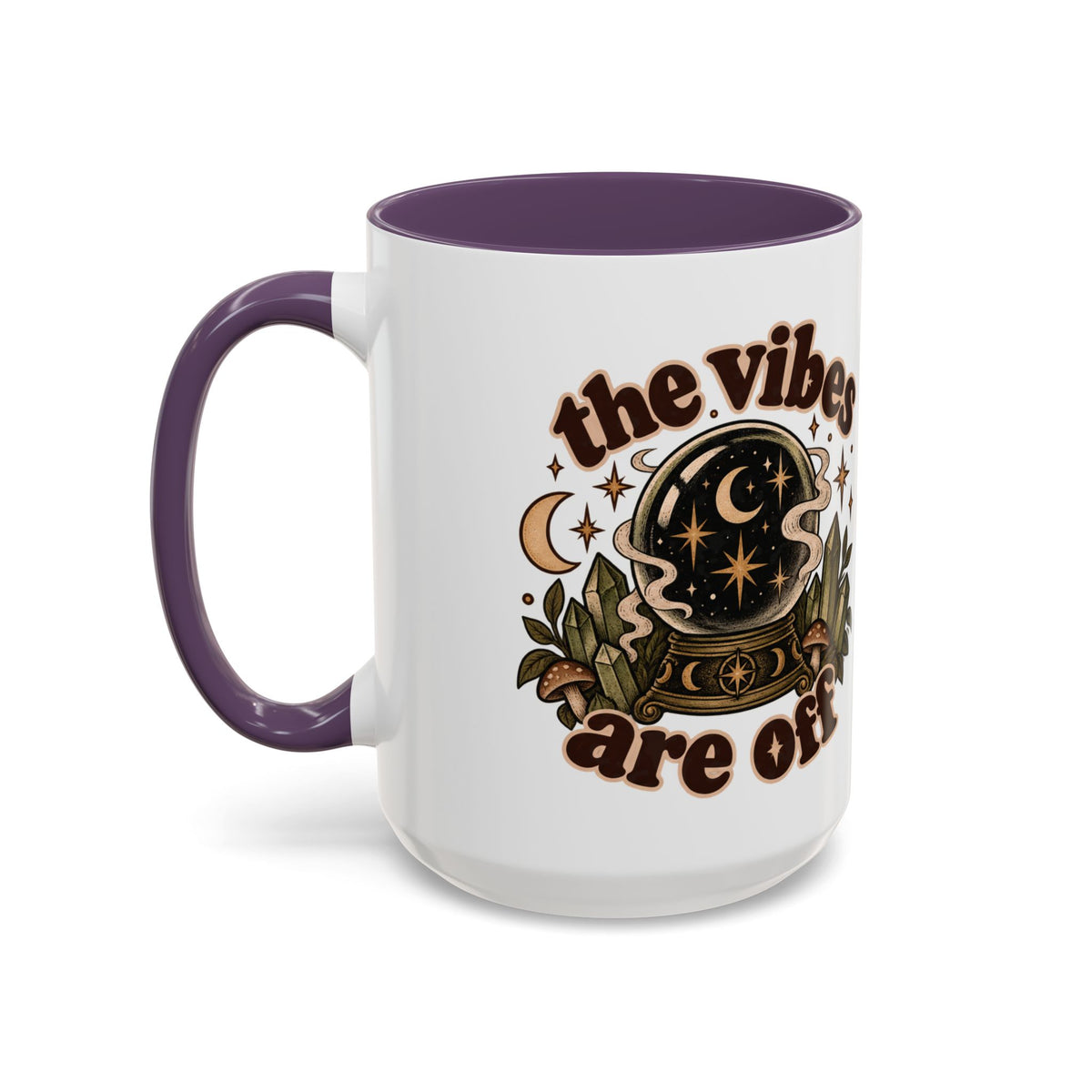 The Vibes Are Off Mug — Crystal Ball Mystical Ceramic Coffee Mug