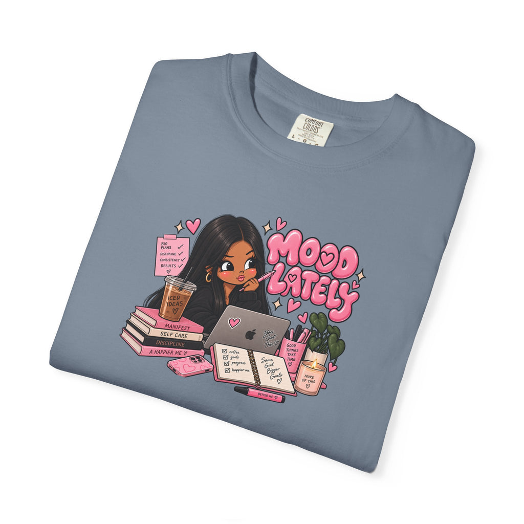 Mood Lately T-Shirt — Cute Study Girl Graphic Tee