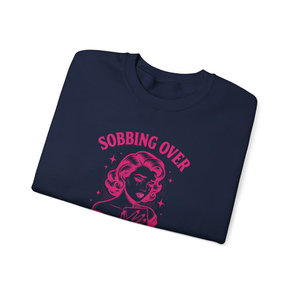 Sobbing Over Fictional Men Sweatshirt | BookTok Romance Club
